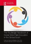 The Routledge Handbook of Social Work Field Education in the Global South cover