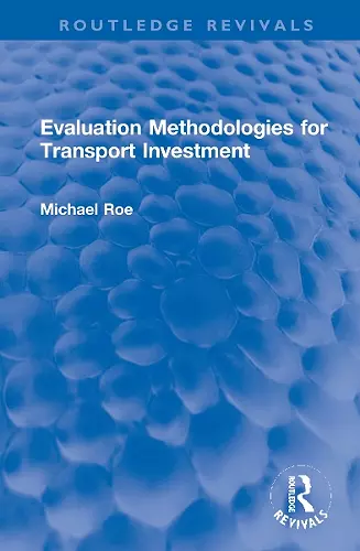 Evaluation Methodologies for Transport Investment cover