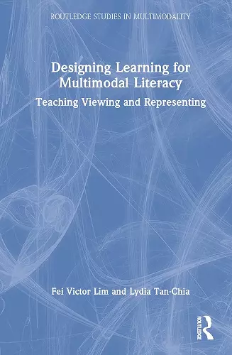 Designing Learning for Multimodal Literacy cover