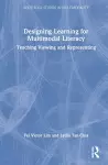 Designing Learning for Multimodal Literacy cover