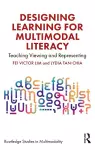 Designing Learning for Multimodal Literacy cover