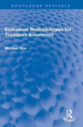 Evaluation Methodologies for Transport Investment cover