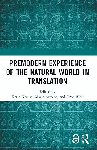 Premodern Experience of the Natural World in Translation cover