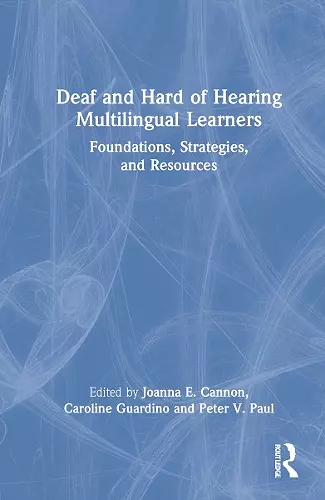 Deaf and Hard of Hearing Multilingual Learners cover