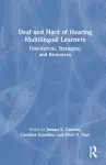 Deaf and Hard of Hearing Multilingual Learners cover