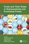 Fruits and Their Roles in Nutraceuticals and Functional Foods cover