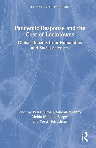 Pandemic Response and the Cost of Lockdowns cover