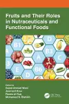 Fruits and Their Roles in Nutraceuticals and Functional Foods cover