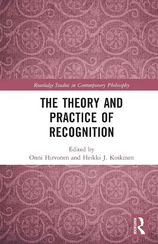 The Theory and Practice of Recognition cover