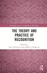 The Theory and Practice of Recognition cover