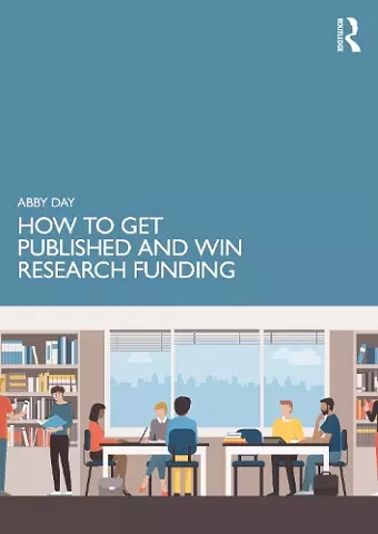 How to Get Published and Win Research Funding cover