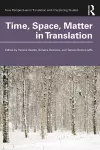 Time, Space, Matter in Translation cover