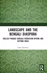 Landscape and the Bengali Diaspora cover