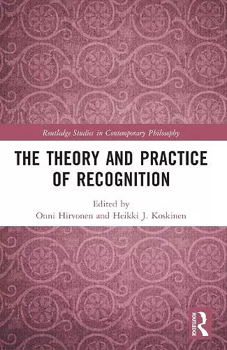 The Theory and Practice of Recognition cover