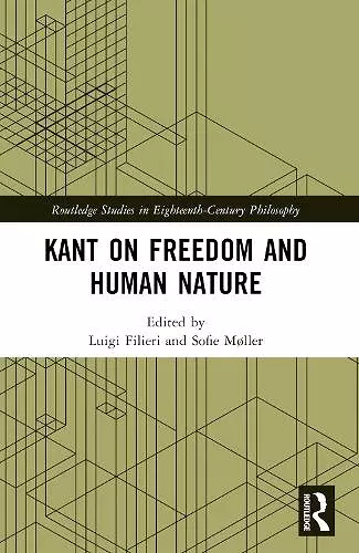 Kant on Freedom and Human Nature cover