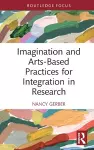 Imagination and Arts-Based Practices for Integration in Research cover