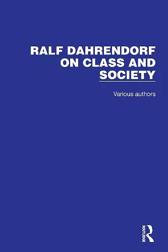 Ralf Dahrendorf on Class and Society cover