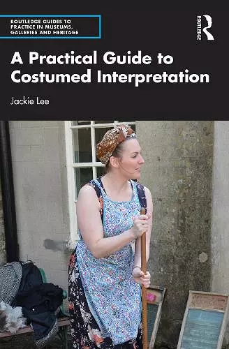 A Practical Guide to Costumed Interpretation cover