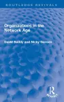 Organizations in the Network Age cover