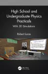 High School and Undergraduate Physics Practicals cover