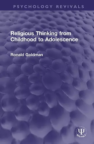 Religious Thinking from Childhood to Adolescence cover