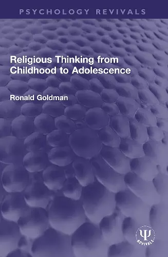 Religious Thinking from Childhood to Adolescence cover