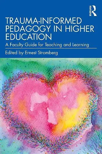 Trauma-Informed Pedagogy in Higher Education cover