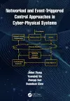 Networked and Event-Triggered Control Approaches in Cyber-Physical Systems cover