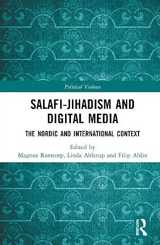 Salafi-Jihadism and Digital Media cover