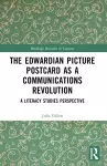 The Edwardian Picture Postcard as a Communications Revolution cover