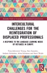 Intercultural Challenges for the Reintegration of Displaced Professionals cover