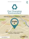 Our Changing Environment, Grade K cover