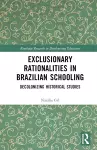 Exclusionary Rationalities in Brazilian Schooling cover