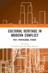 Cultural Heritage in Modern Conflict cover