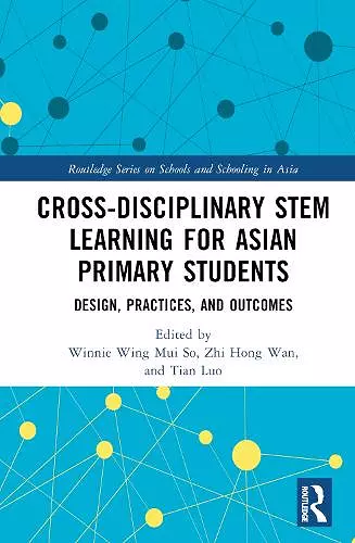 Cross-disciplinary STEM Learning for Asian Primary Students cover