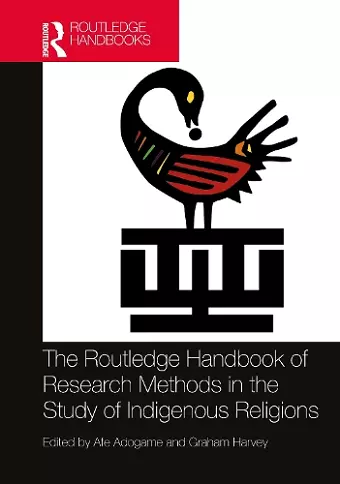 The Routledge Handbook of Research Methods in the Study of Indigenous Religions cover