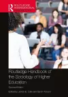 Routledge Handbook of the Sociology of Higher Education cover