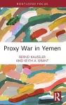 Proxy War in Yemen cover