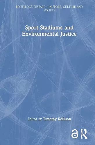 Sport Stadiums and Environmental Justice cover