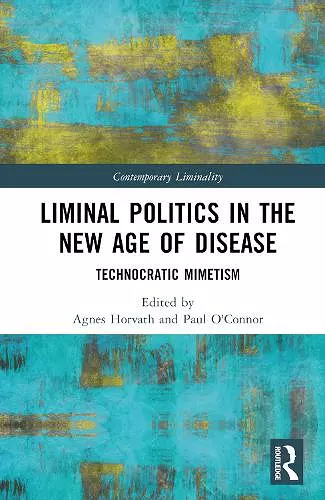 Liminal Politics in the New Age of Disease cover