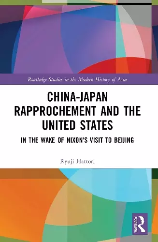 China-Japan Rapprochement and the United States cover