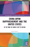 China-Japan Rapprochement and the United States cover