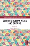 Queering Russian Media and Culture cover