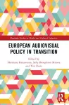 European Audiovisual Policy in Transition cover