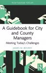 A Guidebook for City and County Managers cover