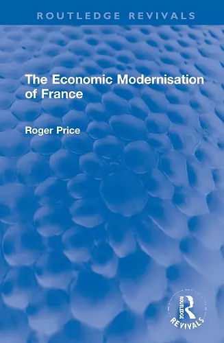 The Economic Modernisation of France cover