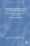 Managing Organizations in the Creative Economy cover