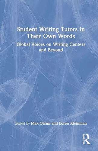 Student Writing Tutors in Their Own Words cover