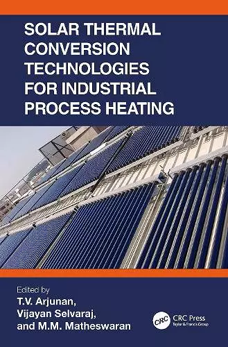 Solar Thermal Conversion Technologies for Industrial Process Heating cover