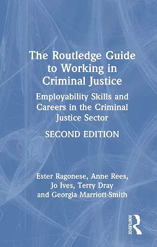 The Routledge Guide to Working in Criminal Justice cover